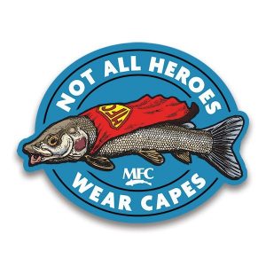 Not All Heroes Wear Capes Decal